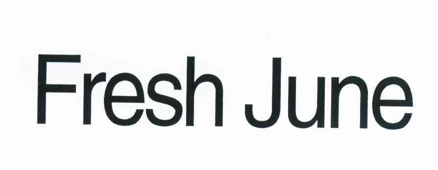 FRESH JUNE